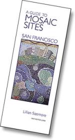 A Guide to Mosaic Sites: San Fransisco