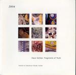 Product Description: Catalog from the Third Annual SAMA exhibition, held in San Francisco, California, in 2004; Opus Veritas: Fragments of Truth. Catalog is in full color and includes statements by the artists about the artworks, technique or motivation in creating the mosaics, as well as jurors' statements and awards.</br> 2004 SAMA Exhibition Catalog